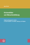 Cover: Kirchenbilder und Menschenbildung - Evangelische Verlagsanstalt