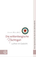 Cover: Die wittenbergische Nachtigall - Evangelische Verlagsanstalt