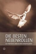 Cover: Die besten Nebenrollen - Evangelische Verlagsanstalt