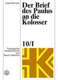 Abbildung von: Der Brief des Paulus an die Kolosser - Evangelische Verlagsanstalt