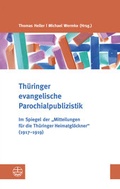 Cover: Th&uuml;ringer evangelische Parochialpublizistik - Evangelische Verlagsanstalt