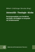 Cover: Universit&auml;t - Theologie - Kirche - Evangelische Verlagsanstalt