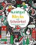 Cover: Kringel, Klecks und Schn&ouml;rkel - Fr&ouml;hliche Weihnachten! - Arena