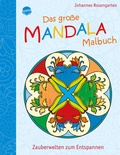 Cover: Das gro&szlig;e Mandala Malbuch - Arena