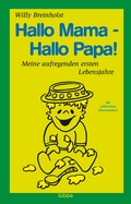 Cover: Hallo Mama - Hallo Papa! - Bastei L&uuml;bbe