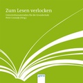 Cover: Zum Lesen verlocken - Unterrichtsmaterialien f&uuml;r die Grundschule - Arena