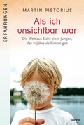 Cover: Als ich unsichtbar war - Bastei L&uuml;bbe