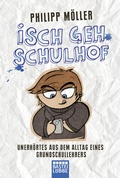 Cover: Isch geh Schulhof - Bastei L&uuml;bbe