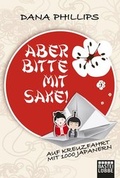 Cover: Aber bitte mit Sake! - Bastei L&uuml;bbe
