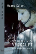 Cover: Sie haben mich verkauft - Bastei L&uuml;bbe