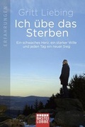 Cover: Ich &uuml;be das Sterben - Bastei L&uuml;bbe