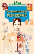 Cover: So funktioniert dein K&ouml;rper - Arena