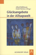 Cover: Gl&uuml;cksangebote in der Alltagswelt - Aschendorff