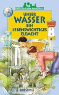 Cover: Unser Wasser - ein lebenswichtiges Element - Arena