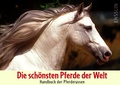 Cover: Die sch&ouml;nsten Pferde der Welt - Arena