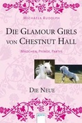Cover: Die Glamour Girls von Chestnut Hall - Die Neue - Arena