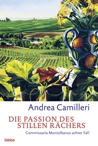 Abbildung von: Die Passion des stillen Rächers - Lübbe