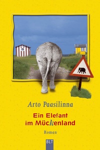 Abbildung von: Ein Elefant im Mückenland - Lübbe