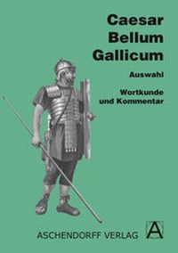 Abbildung von: Bellum Gallicum (Latein) / Wortkunde und Kommentar - Aschendorff