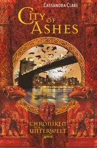 Enlarge image Cover: City of Ashes - Arena