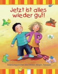 Cover: Jetzt ist alles wieder gut! - Arena