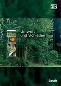 Bild: Umwelt und Schießen - DIN Media