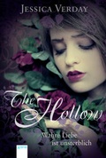 Cover: The Hollow. Wahre Liebe ist unsterblich - Arena