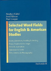 Abbildung von: Selected Word Fields for English and American Studies - Aschendorff