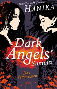 Enlarge image Cover: Dark Angels' Summer. Das Versprechen - Arena