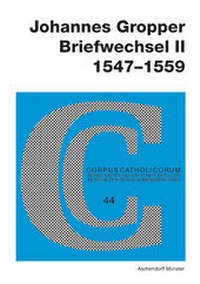Enlarge image Cover: Johannes Gropper: Briefwechsel - Aschendorff