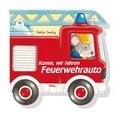 Cover: Komm, wir fahren Feuerwehrauto - Arena