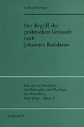 Cover: Der Begriff der praktischen Vernunft nach Johannes Buridanus - Aschendorff
