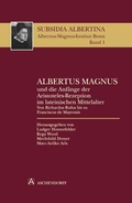 Cover: Albertus Magnus und die Anf&auml;nge der Aristoteles-Rezeption im lateinischen Mittelalter - Aschendorff