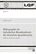 Cover: Bibliographie der katholischen Ritualiendrucke des deutschen Sprachbereichs - Aschendorff