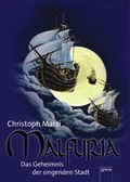 Cover: Malfuria. Das Geheimnis der singenden Stadt - Arena