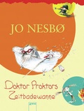 Cover: Doktor Proktors Zeitbadewanne - Arena