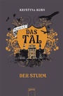 Cover: Das Tal. Der Sturm - Arena