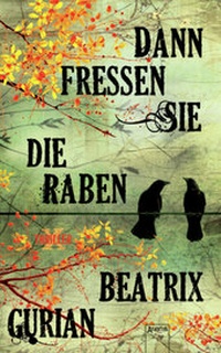 Enlarge image Cover: Dann fressen sie die Raben - Arena