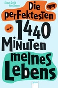 Cover: Die perfektesten 1440 Minuten meines Lebens - Arena