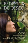 Cover: Shana, das Wolfsmädchen, und der Ruf der Ferne - Arena