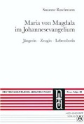 Cover: Maria von Magdala im Johannesevangelium - Aschendorff