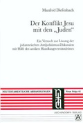 Cover: Der Konflikt Jesu mit den "Juden" - Aschendorff