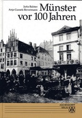 Cover: M&uuml;nster vor 100 Jahren - Aschendorff
