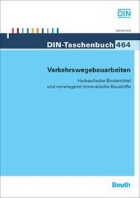 Abbildung von: Verkehrswegebauarbeiten - DIN Media