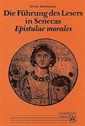 Cover: Die F&uuml;hrung des Lesers in Senecas Epistulae morales - Aschendorff
