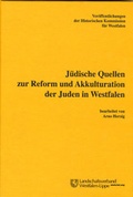 Cover: J&uuml;dische Quellen zur Reform und Akkulturation der Juden in Westfalen - Aschendorff