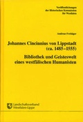 Cover: Johannes Cincinnius von Lippstadt (ca. 1485-1555) - Aschendorff