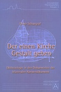 Cover: Der einen Kirche Gestalt geben - Aschendorff