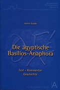 Cover: Die &auml;gyptische Basilios-Anaphora - Aschendorff