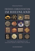 Cover: Fr&uuml;hes Christentum im Rheinland - Aschendorff